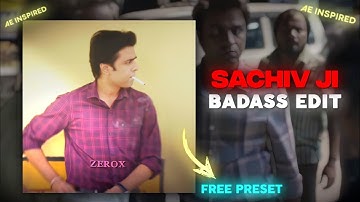 SACHIV JI BADASS EDIT | PANCHAYAT S3 | AE INSPIRED EDIT ALIGHT MOTION XML PRESET 🔥 #panchayat