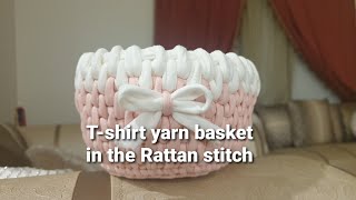 How to crochet a basket in the Rattan stitch 🧺🧶✂️ باسكت بخيط الكليم بغرزة الراتان