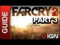 Far Cry 2 Walkthrough Part 3 Far Cry 2 Walkthrough Part 3
