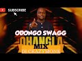 ODONGO SWAGG LUO OHANGLA MIX 2024