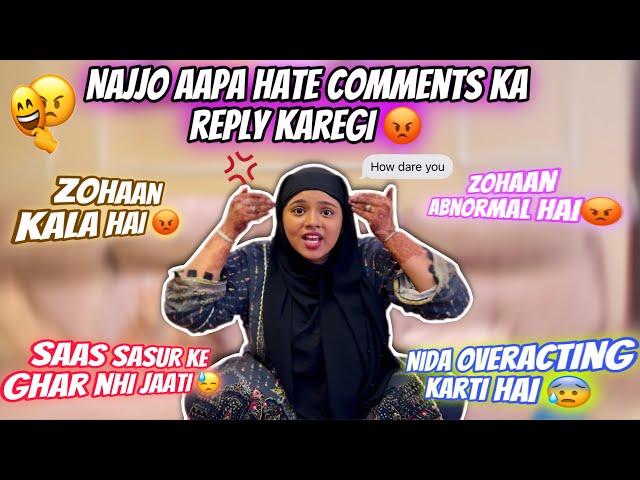 Hate Comments Ka Jawaab Dena He Padega 😡 | Najjo Aapa Hui Gussa😨 | Sufiyan And Nida❤️ class=