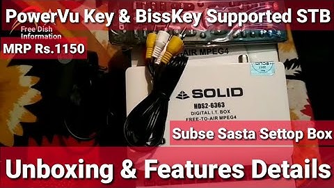 Solid HD 6363 Settop Box Unboxing, Feature Details, Access Control, PowerVu, Biss Key Option