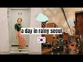 a messy but beautiful day in my life in seoul, korea VLOG