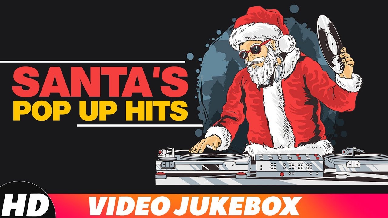 Santa's Pop Up Hits | Video Jukebox | Latest Party Song 2018 | Speed Records