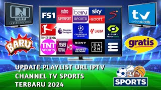 UPDATE PLAYLIST IPTV SPORTS OTT NAVIGATOR / TIVIMATE 2024