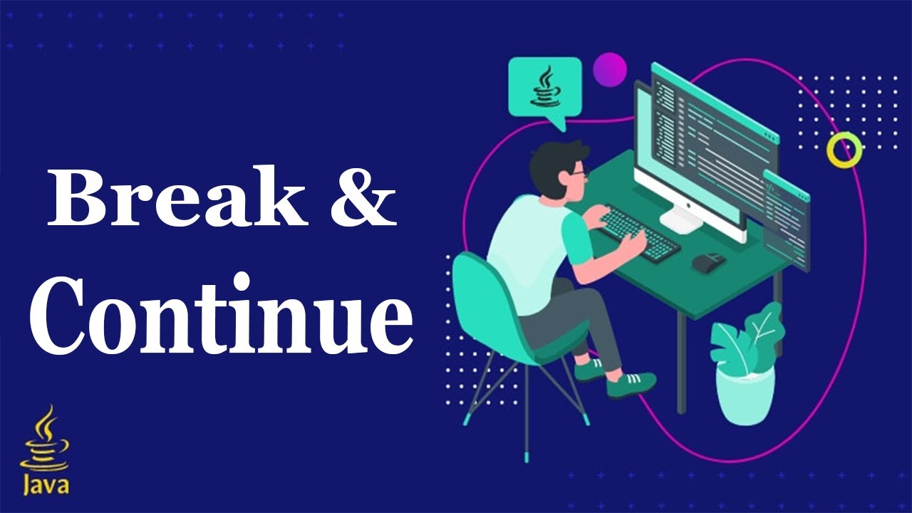 Break and Continue Statements in Java | Java Tutorial - YouTube