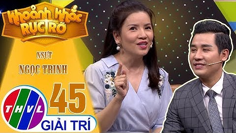 Khoảnh khắc rực rỡ - Tập 45: NSƯT Ngọc Trinh THÀNH CÔNG NHỜ PHIM MÙI NGÒ GAI và những thành công