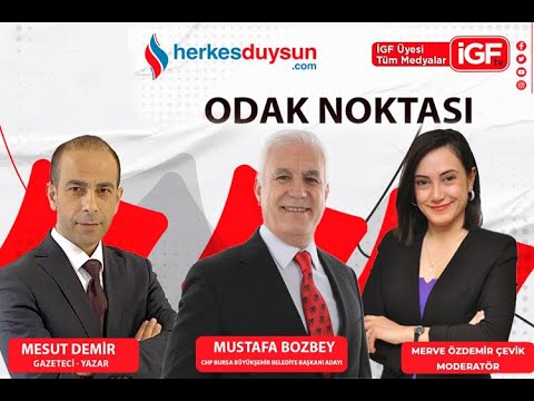 CHP Bursa Büyükşehir Belediye Başkan adayı Mustafa Bozbey 'Odak Noktası'nda