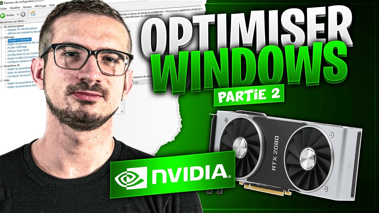 OPTIMISER WINDOWS PART 2 Rglages NVIDIA au top