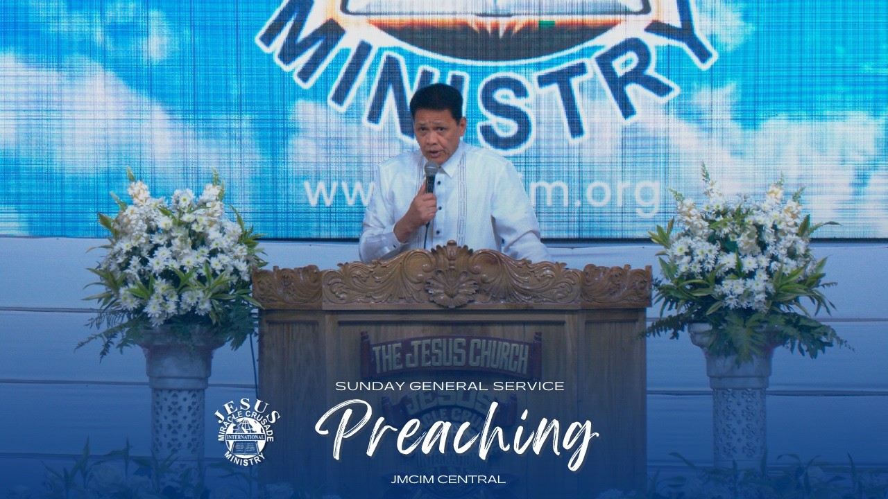 Preaching | JMCIM Central | Preaching by: Beloved Preacher Gil Cruz | Wednesday Midweek Service