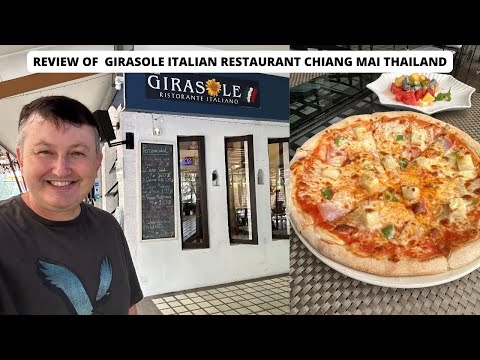 Review of Girasole Italian Restaurant Chiang Mai Thailand | Chiang Mai Food Vlog |