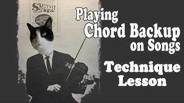 Playing Chord Backup on Songs - Technique Fiddle Lesson