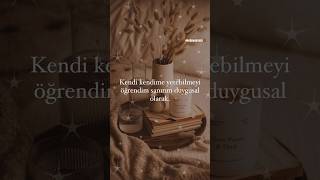 Kendi kendime mutlu olmayı öğrendim . 🌼 | #sözler #hayat #sevgi #aşk #video #insan #söz #shorts