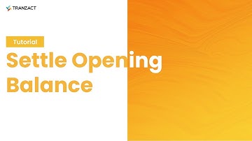 How to settle Opening Balance on TranZact?