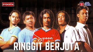 Ringgit Berjuta - Spoon (Lirik Video)