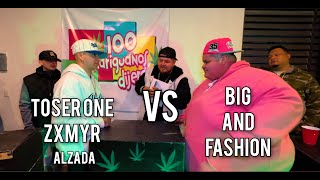 100 MARIGUANOS DIJERON TEMP. 2 CAP. 4 TOSER ONE, ZXMYR & ALZADA VS BIG AND FASHION