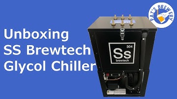 Unboxing SS Brewtech Glycol Chiller