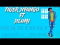 TIGER JIFUNGO Ft JILUMI MAKINGI 2026 Mpya TIGER JIFUNGO Ft JILUMI MAKINGI 2026 Mpya