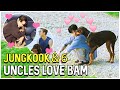 How Dad Jungkook And 6 Uncles Love Bam
