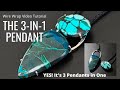 The 3-in-1 Pendant - Wire Wrap Tutorial