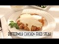 Buttermilk chicken fried steak with cream gravy