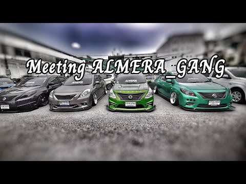 Almera แต่งสวยๆ อัลเมร่า แต่ง Meeting Almera Gang