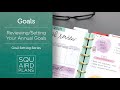 Reviewing and Setting Your Annual Goals :: Goal Setting Series :: Happy Planner