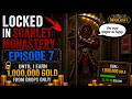 Engaged with Engagement | Gold Locked in Scarlet Monastery | Episode 7