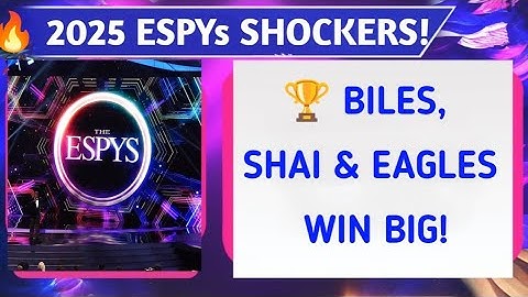 🏆 2025 ESPY Awards Highlights: Simone Biles, Shai Gilgeous-Alexander & Eagles Win Big!