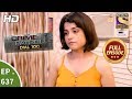 Crime Patrol Dial 100 - क्राइम पेट्रोल - Ep 637 - Full Episode - 24th October, 2017