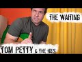 Guitar Lesson: How to play "The Waiting" by Tom Petty!