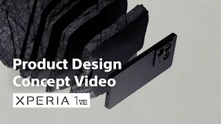 Xperia 1 VIII | Official Product Design Concept Video
