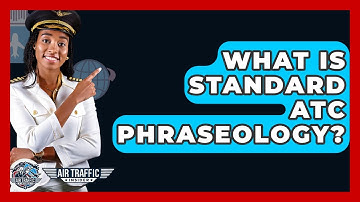 What Is Standard ATC Phraseology? - Air Traffic Insider
