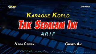 ARIF - TAK SEDALAM INI KARAOKE KOPLO - Yamaha Psr s775