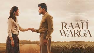 Raah Warga - Arjan Dhillon