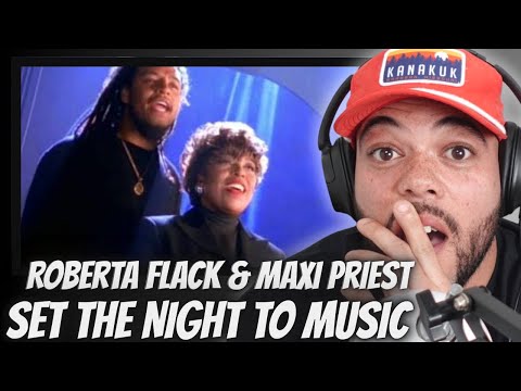 HAD ME BLUSHING!| FIRST TIME HEARING Roberta Flack & Maxi Priest  - Set The Night To Music REACTION