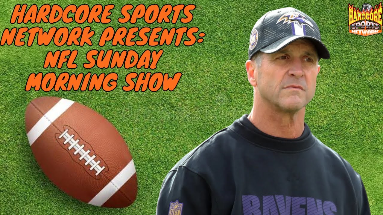 Hardcore Sports Network Presents: NFL Sunday Morning Show | NFL Wildcard Weekend