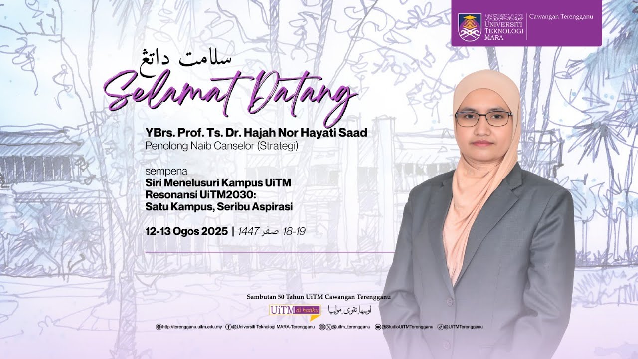 Siri Menelusuri Kampus UiTM, Resonansi UiTM2030: Satu Kampus, Seribu Aspirasi