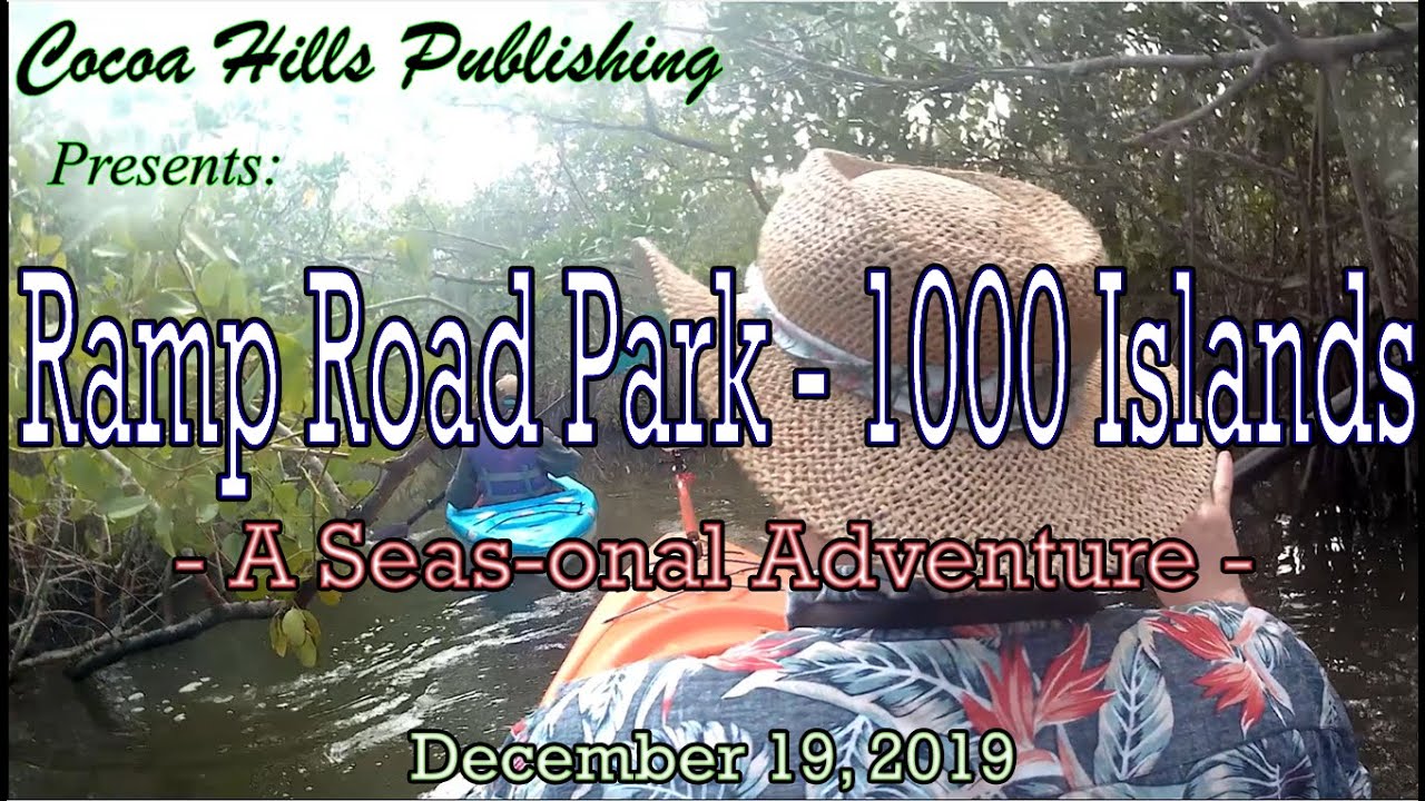 Ramp Road Park 1000 Islands Conservation Area A Seas onal Adventure 