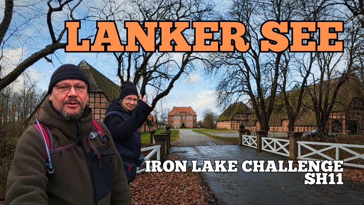 Iron Lake Challenge SH 11: Lanker See Umrundung – Unterwegs mit Lis am Gut Wahlstorf