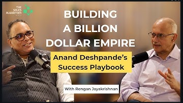 #4: Dr. Anand Deshpande | Building a Billion Dollar Empire: Anand Deshpande