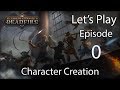 Pillars of Eternity 2 Let’s Play - E0 Character Creation
