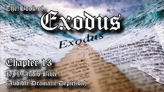 The Pillar of Cloud and Fire | Exodus 13 KJV Audio Bible for Sleep Meditation