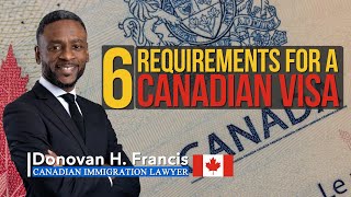 6 Requirements for A Canadian Visa