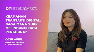 KEAMANAN TRANSAKSI DIGITAL: BAGAIMANA YUKK MELINDUNGI DATA PENGGUNA?