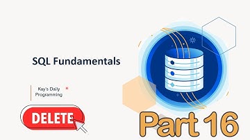 SQL Fundamentals - Part 16 - DELETE