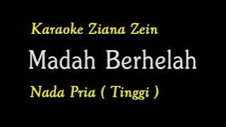 Madah Berhelah Karaoke Nada Pria Tinggi