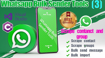 Whatsapp Bulk Sender Tools(3) witch C# SOURCECODE(100%)#whatsapp#whatappscrapegroup