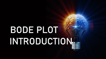 Bode plot introduction l Control systems l