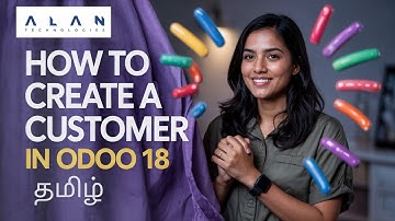 How to Create a Customer in Odoo 18 Sales | Odoo 18 Sales Tutorials Tamil தமிழ்